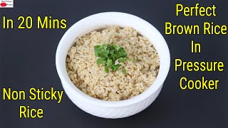 Brown Rice For Weight Loss - How To Cook Perfect Brown Rice In Pressure Cooker - Skinny Recipes