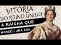 Mulheres na História #69: VITÓRIA DO REINO UNIDO, a rainha que marcou uma era