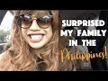 Surprised my family in the Philippines