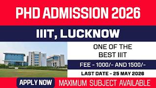 New PhD Admission 2026 | Indian Institute of Information Technology Lucknow | IIIT Lucknow | Apply