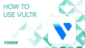 How to Use Vultr in Laravel Forge