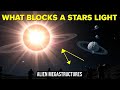 Could Alien Megastructures Really Block a Stars Light? Insights You Can Trust | Astrophysics