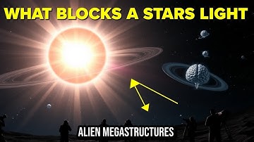 Could Alien Megastructures Really Block a Stars Light? Insights You Can Trust | Astrophysics