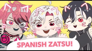 【ZATSUDAN ES】Primer Zatsu en Espanol (no tengo la enye)【FIRST STAGE PRODUCTION EN】