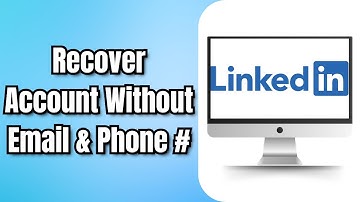 Hoe u uw LinkedIn-account kunt herstellen zonder e-mailadres en telefoonnummer
