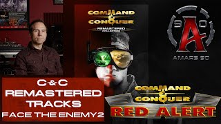 Command and Conquer Remastered Red Alert Soundtracks Face the Enemy 2 // NEW 2020