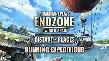 Endzone A World Apart - Running Expedition // EP2