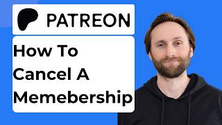 How to Cancel a Patreon Membership [Full Guide 2026]
