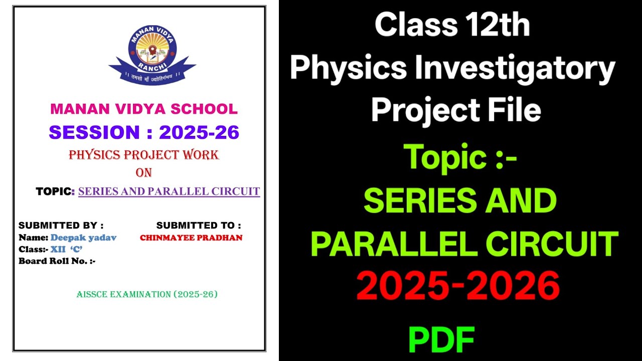 Series and Parallel Circuit Physics Investigatory Project Class 12 | CBSE Practical File 2025 