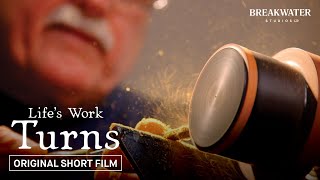 Life's Work: Turns | Full Film | Breakwater Studios