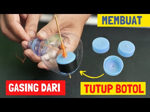 CARA MEMBUAT GASING DARI TUTUP BOTOL BEKAS (MODEL UNIK) !!!