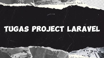 PROYEK AKHIR KELOMPOK 7 | PEMROGRAMAN WEB LANJUT | LARAVEL