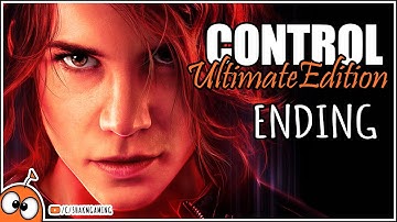 Ending - Control: Ultimate Edition - Part 20