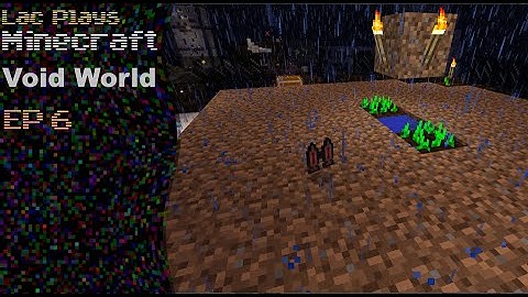Lac Plays FTB Void World Ep 6 Flying is Tricky!