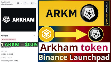Earn Arkham token on Binance Launchpad | New ARKM coin