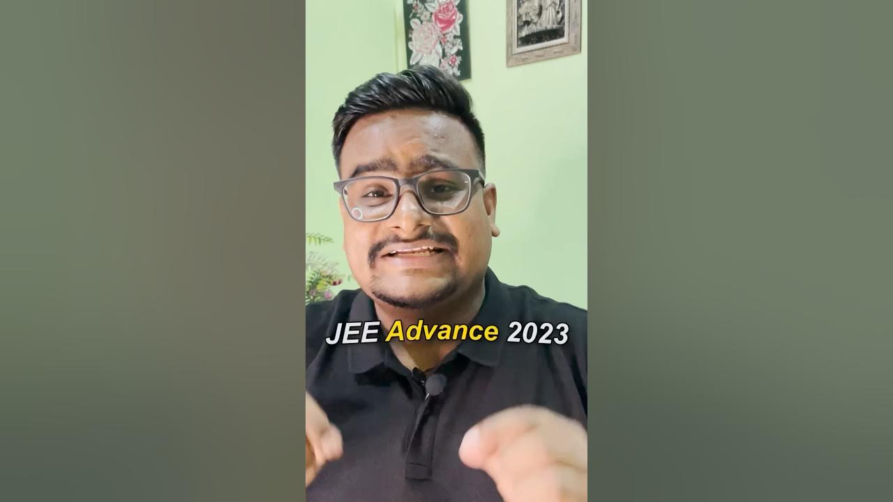 Competition is increasing in jee advance 2023 shorts 
