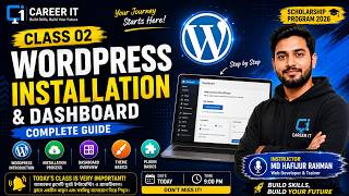 Career IT Class 02 | WordPress Installation & Dashboard Overview | WordPress Beginner Course 2026