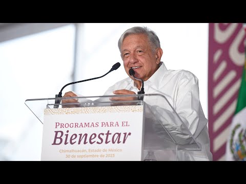 Programas para el Bienestar, desde Chimalhuacán, Estado de México