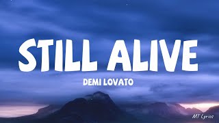 Demi Lovato - Still Alive (Lyrics)