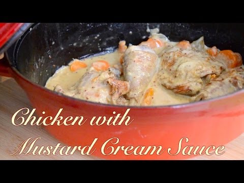 Chicken with Mustard Cream Sauce Recipe -- Parisian Kitchen