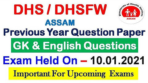 DHS/DHSFW/DME/AYUSH ASSAM Previous Year Question Paper/GK & English Questions