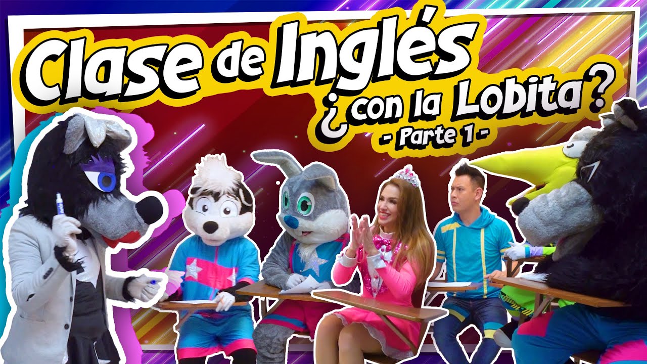 Clases de Inglés .... ¡¡¡ ¿Cón la Lobita? !!! | Tiempo Mágico hablando inglés | Parate 1