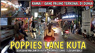 BALI !! SUASANA MALAM GANG POPPIES LANE KUTA BALI ! LEGIAN KUTA BALI