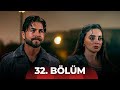 Səni Mənə Versələr 32 Bölüm