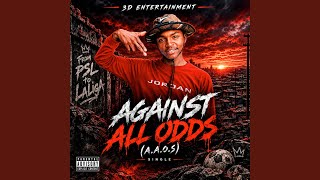 Download Lagu Against All Odds (A.a.o.s) (feat. Swish Njamama) Download Lagu Against All Odds (A.a.o.s) (feat. Swish Njamama)