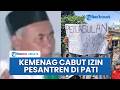 Kemenag Beri Sanksi Keras, Cabut Izin Pesantren Ndolo Kusumo Imbas Kasus Oknum Kiai Cabuli Santri