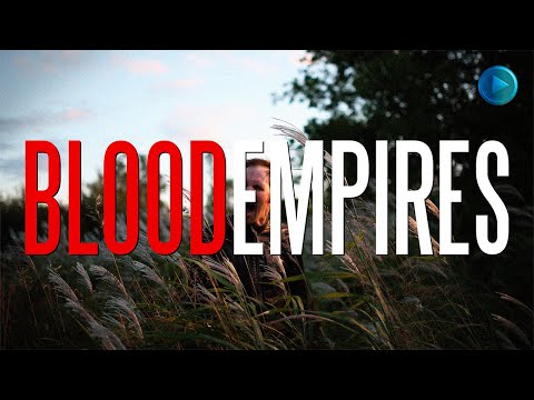 BLOOD EMPIRES 🎬 Exclusive Full Drama Crime Movie Premiere 🎬 English HD 2024