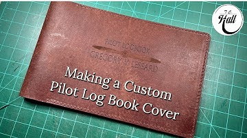 Making a Custom Pilot Log Book Cover With Italian leather