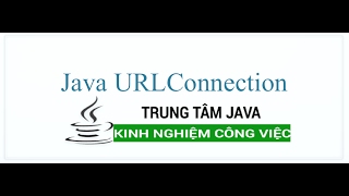 Java Network 03 URLConnection Class trong Java Profile
