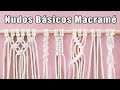 5 Nudos Básicos para hacer Macramé!