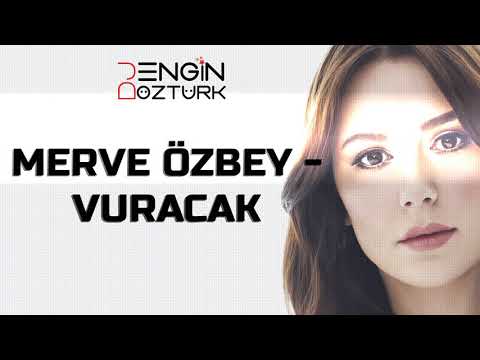 Merve Özbey - Vuracak (Engin Öztürk Remix)