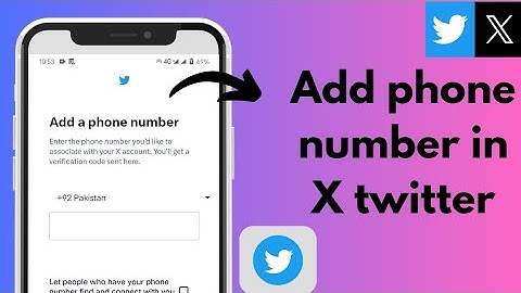 How to add phone number in X twitter in 2023| add phone number in X