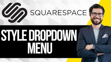 How to Style Dropdown Menu in Squarespace