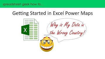 How To:  Get Started Using Excel Power Maps