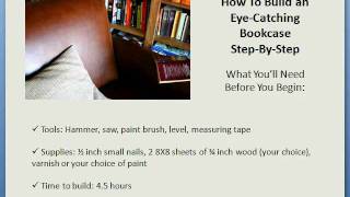 Eye-Catching Bookcase Plans Continue watching this bookcase plan to build your own attractive, functional bookcase. Woodworking doesn