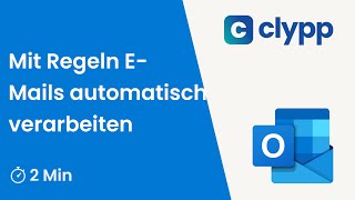 Outlook  Mit Regeln EMails automatisch verarbeiten