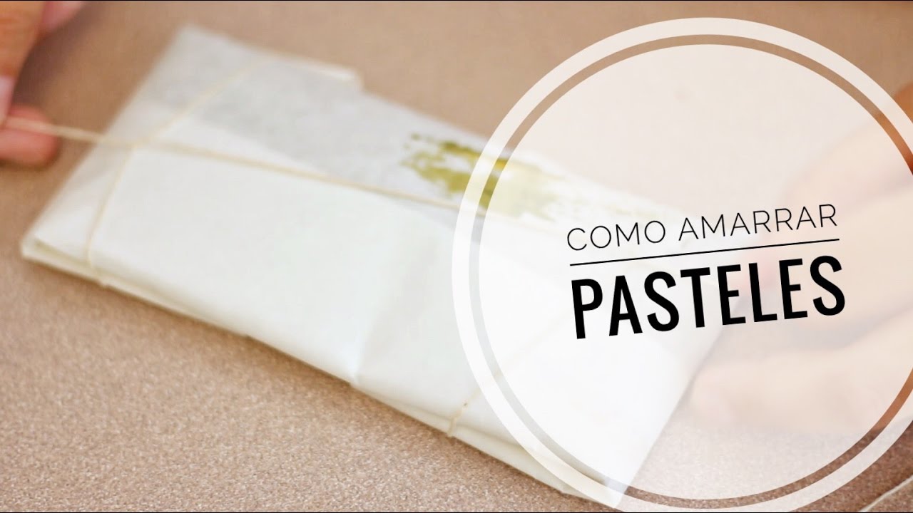 Como Amarrar Pasteles Veggierriqueños YouTube