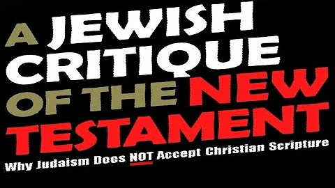 JEWISH CRITIQUE OF NEW TESTAMENT    Response to One for Israel & Messianic Jews for Jesus