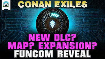Expansion? DLC? New Map? First Image! Big Funcom Reveal! | Conan Exiles