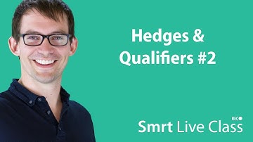 Hedges & Qualifiers #2 - Smrt Live Class with Shaun #34