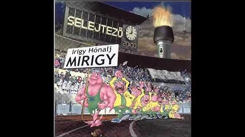 Irigy Hónaljmirigy - Csóró a téren