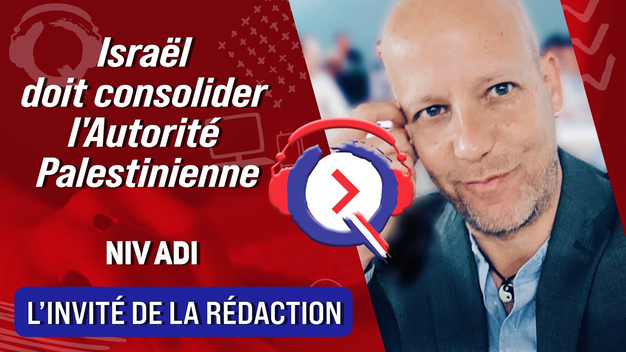 Israël doit consolider l'Autorité Palestinienne!