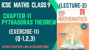 ICSE Class-9 || Maths ||  Chapter - 11 Pythagoras Theorem (Exercise-11  Q-1,2,3)  || Lecture-2 ||