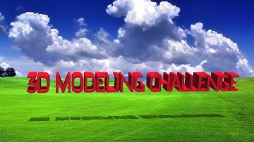 New 3D Modeling challenge on MH Tutorials