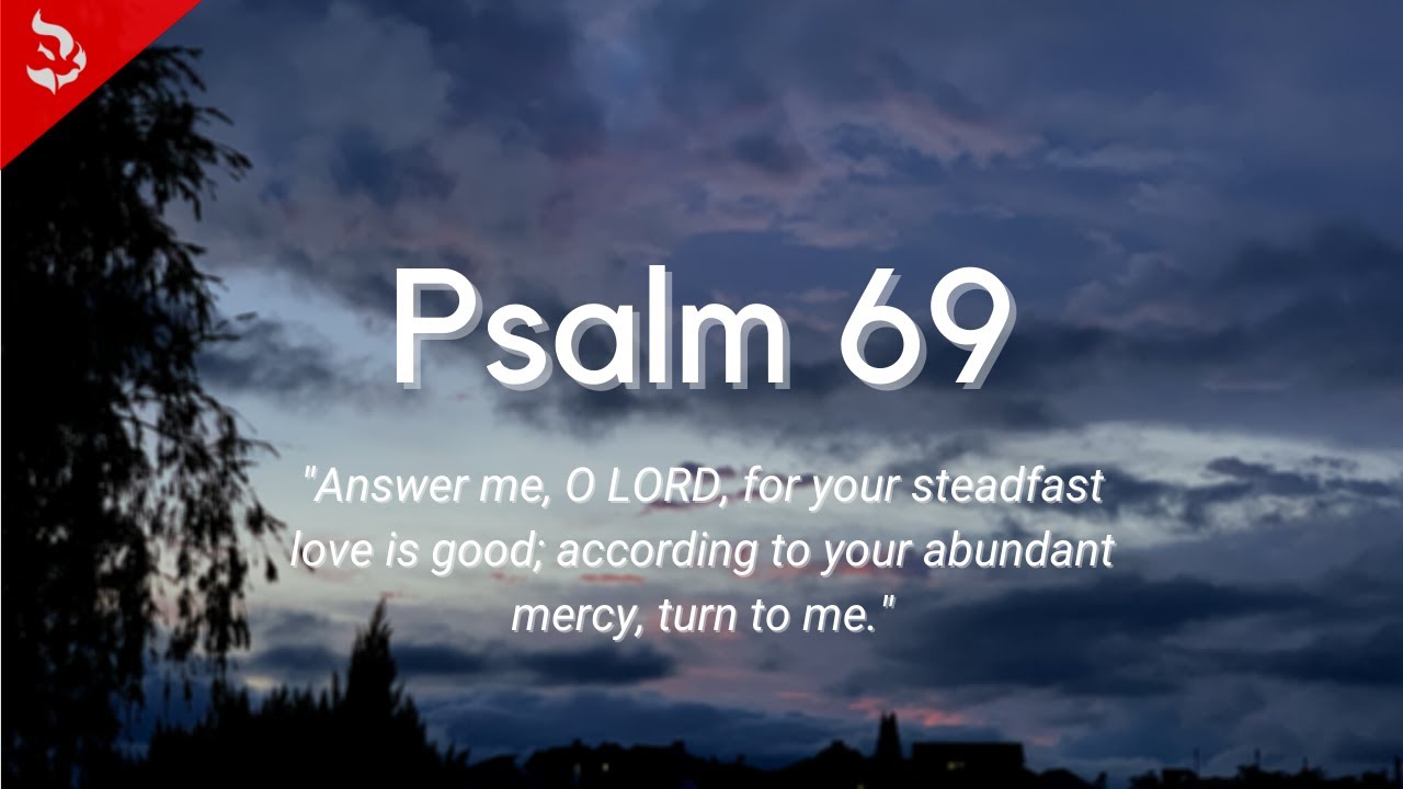 Псалом 69 слушать. Псалом 69. Psalm 69.