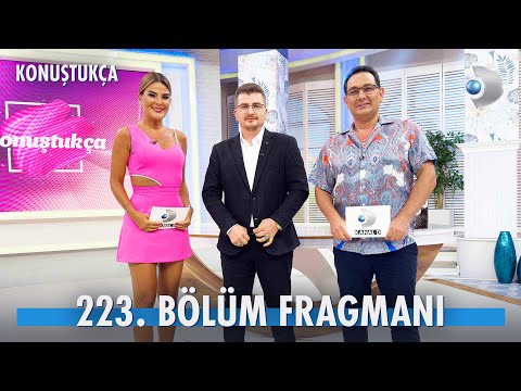 Konuştukça 223. Bölüm Fragmanı